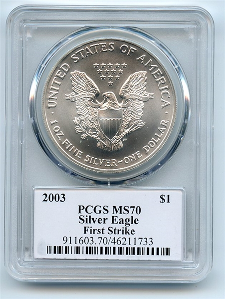 2003 $1 American Silver Eagle 1oz Dollar PCGS MS70 First Strike Cleveland Arrows