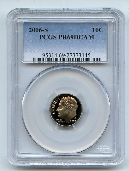 2006 S 10C Roosevelt Dime PCGS PR69DCAM