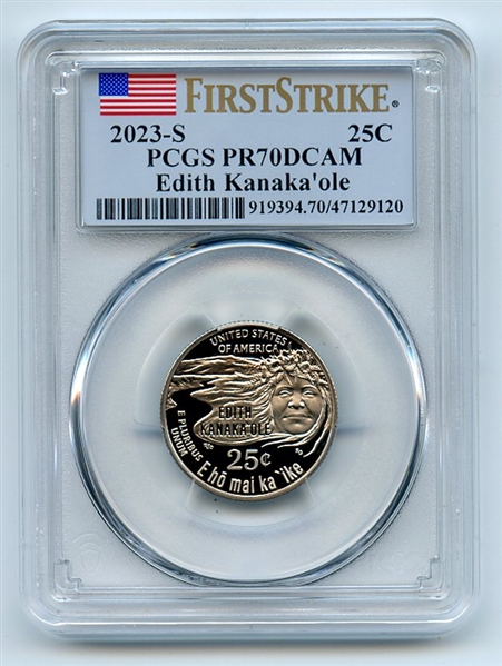 2023 S 25C Clad Edith Kanaka'ole Quarter PCGS PR70DCAM First Strike