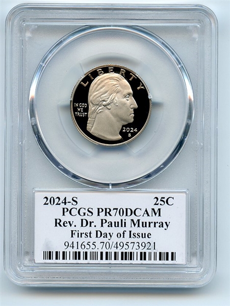 2024 S 25C Clad Rev. Dr. Pauli Murry Quarter PCGS PR70DCAM FDOI Cleveland Eagle