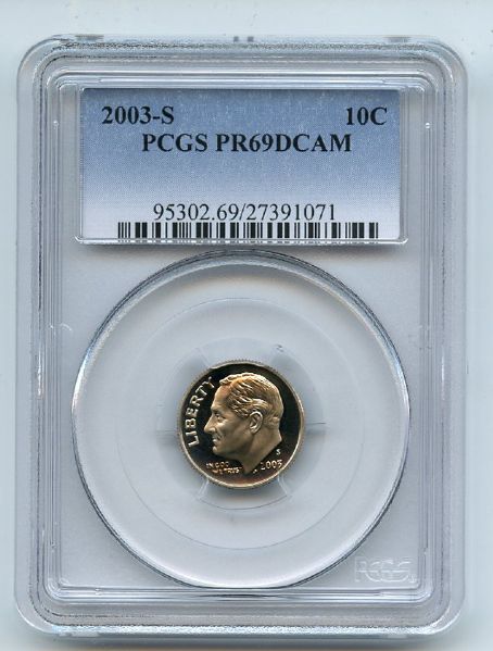 2003 S 10C Roosevelt Dime PCGS PR69DCAM