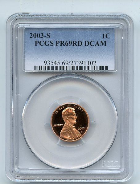 2003 S 1C Lincoln Cent PCGS PR69DCAM