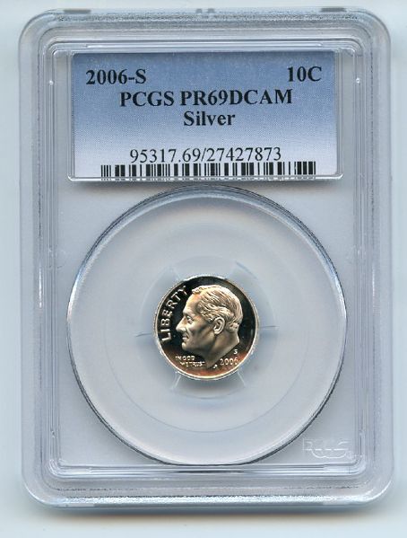 2006 S 10C Silver Roosevelt Dime PCGS PR69DCAM