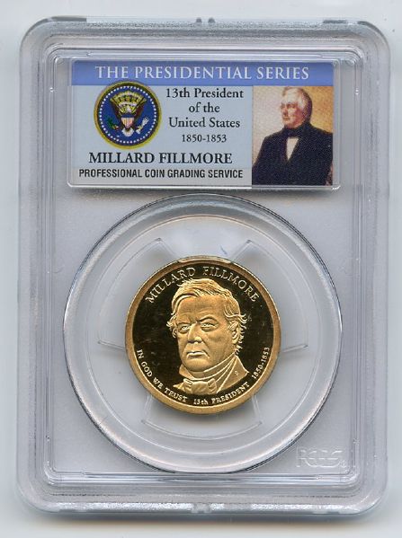 2010 S $1 Millard Fillmore Dollar PCGS PR69DCAM