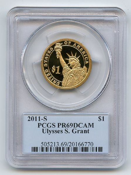 2011 S $1 Ullysses S Grant Dollar PCGS PR69DCAM