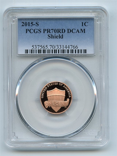 2015 S 1C Lincoln Cent PCGS PR70DCAM