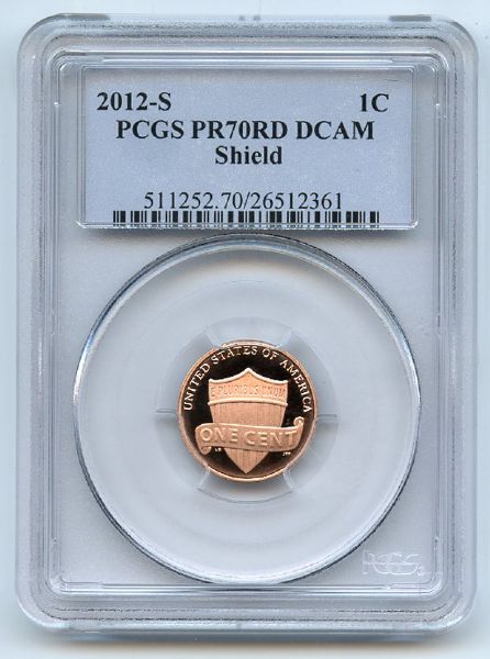 2012 S 1C Lincoln Cent PCGS PR70DCAM