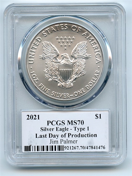 2021 $1 Silver Eagle T1 Last Day Production PCGS MS70 Legends Life Jim Palmer