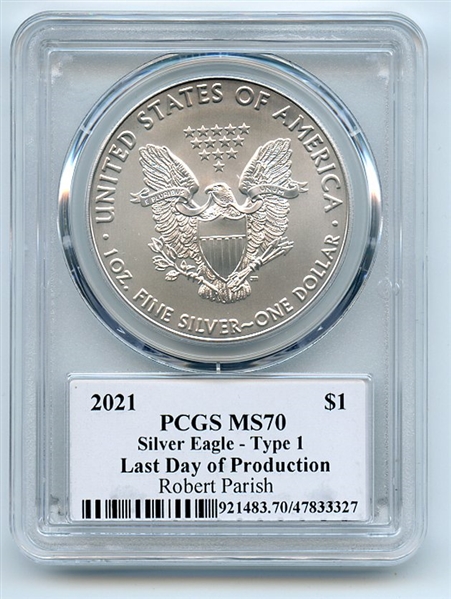 2021 $1 Silver Eagle T1 Last Day Production PCGS MS70 Legends Life Robert Parish