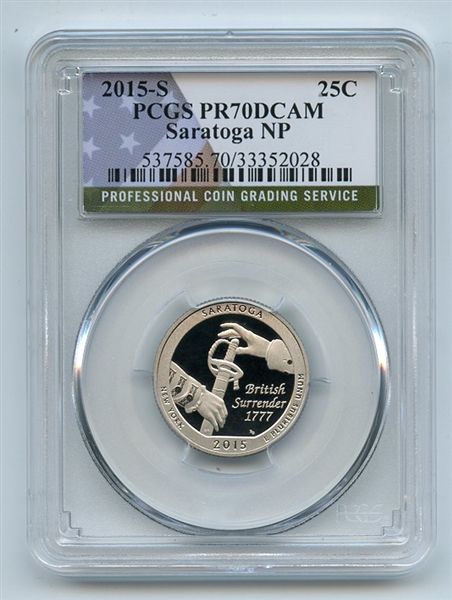 2015 S 25C Clad Saratoga Quarter PCGS PR70DCAM