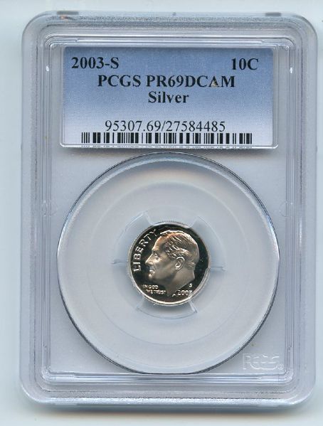 2003 S 10C Silver Roosevelt Dime PCGS PR69DCAM