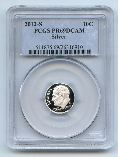 2012 S 10C Silver Roosevelt Dime PCGS PR69DCAM