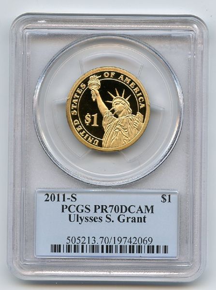 2011 S $1 Ullysses S Grant Dollar PCGS PR70DCAM