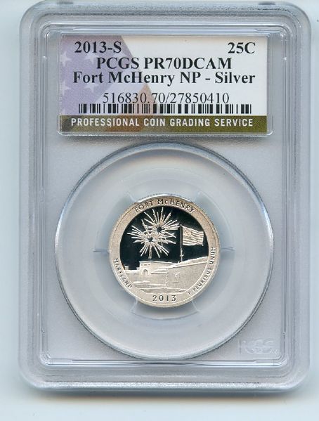 2013 S 25C Silver Fort McHenry Quarter PCGS PR70DCAM