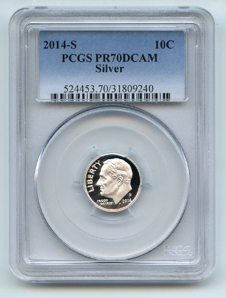 2014 S 10C Silver Roosevelt Dime PCGS PR70DCAM