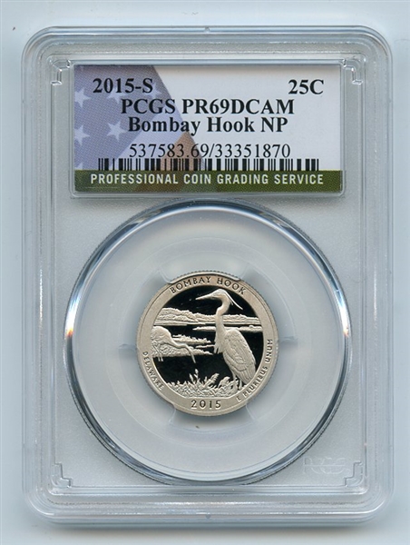 2015 S 25C Clad Bombay Hook Quarter PCGS PR69DCAM