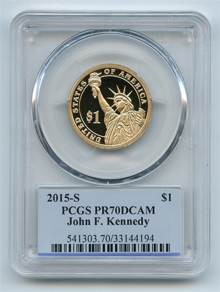 2015 S $1 John F Kennedy Dollar PCGS PR70DCAM