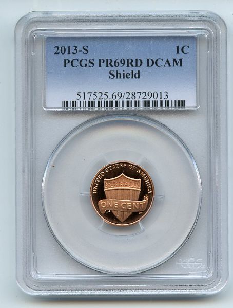 2013 S 1C Lincoln Cent PCGS PR69DCAM