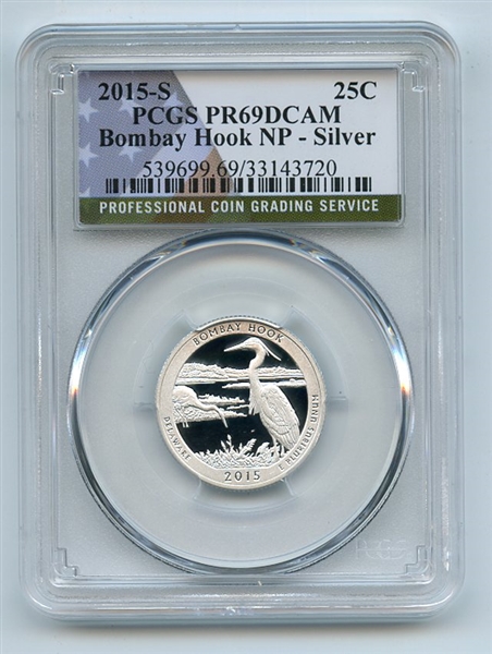 2015 S 25C Silver Bombay Hook Quarter PCGS PR69DCAM