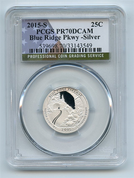 2015 S 25C Silver Blue Ridge Parkway Quarter PCGS PR70DCAM