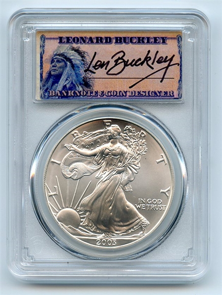 2003 $1 American Silver Eagle 1oz Dollar PCGS MS70 First Strike Leonard Buckley