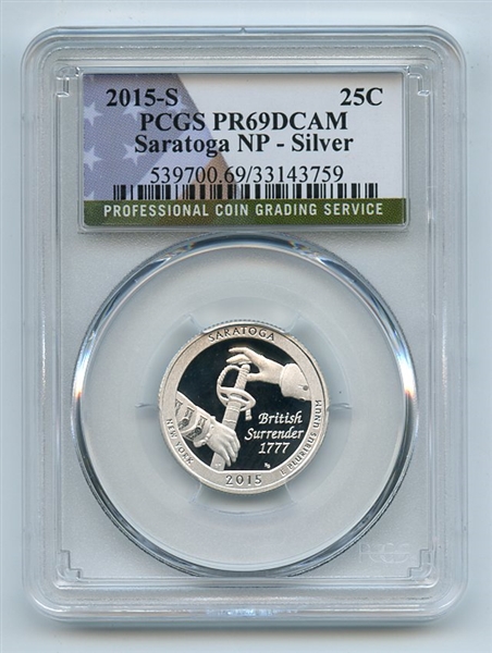 2015 S 25C Silver Saratoga Quarter PCGS PR69DCAM