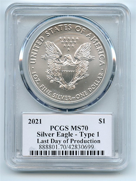 2021 $1 Silver Eagle T1 Last Day Production PCGS MS70 Leonard Buckley