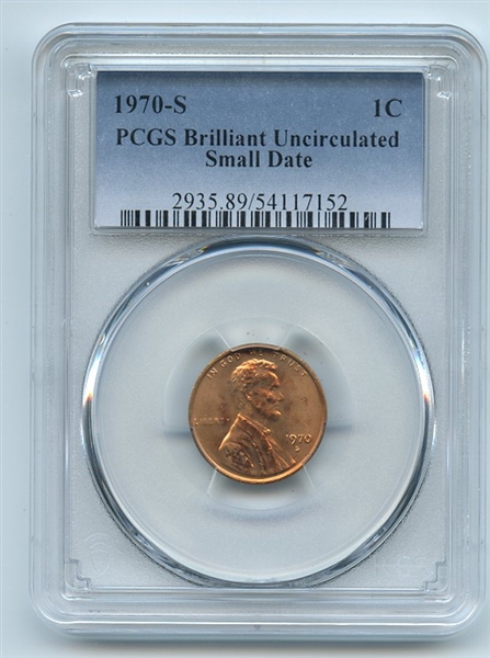 1970 S 1C Lincoln Cent Small Date PCGS Brilliant Uncirculated BU