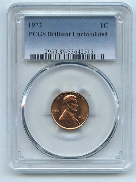 1972 1C Lincoln Cent PCGS Brilliant Uncirculated BU
