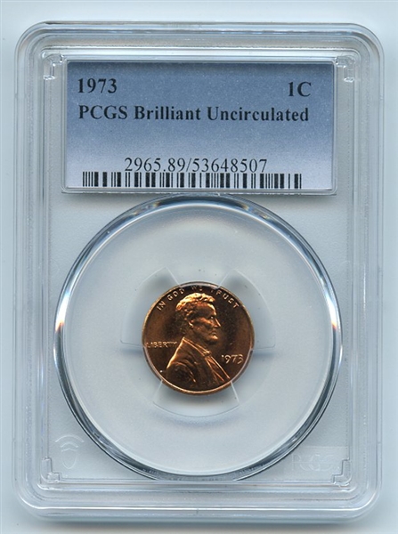 1973 1C Lincoln Cent PCGS Brilliant Uncirculated BU