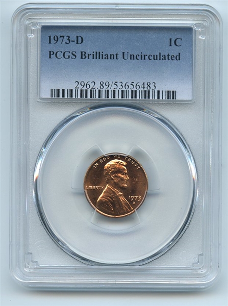 1973 D 1C Lincoln Cent PCGS Brilliant Uncirculated BU