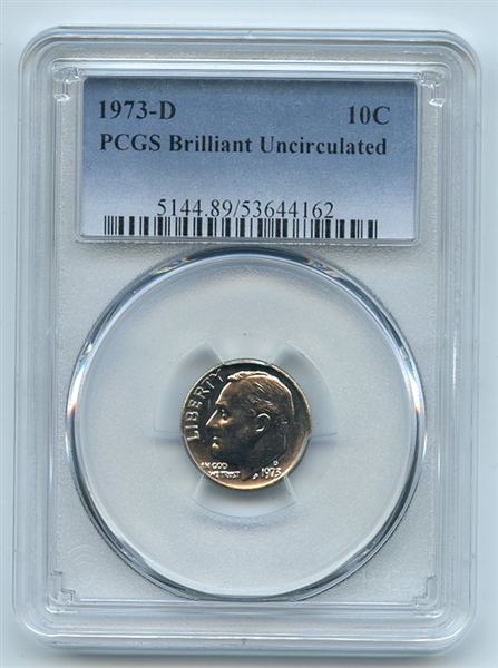1973 D 10C Roosevelt Dime PCGS Brilliant Uncirculated BU