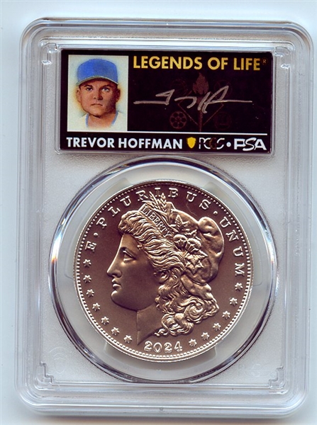 2024 $1 Silver Morgan Dollar PCGS MS70 AR Legends Life Trevor Hoffman