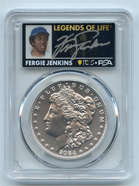 2024 $1 Silver Morgan Dollar PCGS MS70 AR Legends of Life Fergie Jenkins